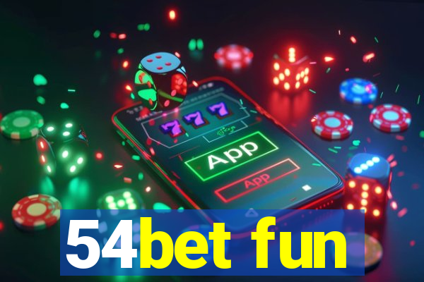 54bet fun